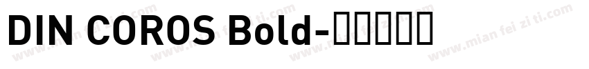 DIN COROS Bold字体转换